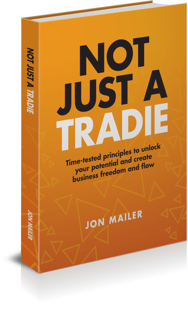 Not Just a Tradie Book by Jon Mailer
